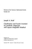 Cover of: Classification and Fourier inversion for parabolic subgroups with square integrable nilradical