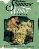 Bon Appétit Summer & Winter Cookbook by Lady Arabella Boxer, Tessa Traeger