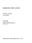 Cover of: Screening for cancer: theory, analysis, and design