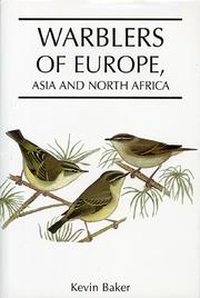 Warblers of Europe, Asia, and North Africa by Baker, Kevin