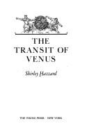 Cover of: The transit of Venus by Shirley Hazzard