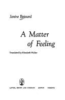 Cover of: A matter of feeling by Janine Boissard