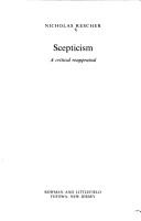 Cover of: Scepticism, a critical reappraisal