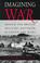 Cover of: Imagining war