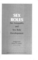 Cover of: Sex roles: sex inequality and sex role development