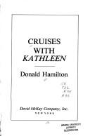 Cover of: Cruises with Kathleen by Donald Hamilton