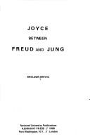Cover of: Joyce between Freud and Jung