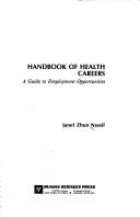 Cover of: Handbook of health careers by Janet Zhun Nassif