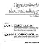 Cover of: Gynecologic endocrinology by Jay J. Gold