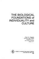 Cover of: The biological foundations of individuality and culture