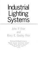 Cover of: Industrial lighting systems by John P. Frier