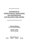Cover of: Handbook of instructional resources and references for teaching the gifted