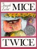 Cover of: Mice twice by Joseph Low