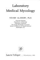 Cover of: Laboratory medical mycology