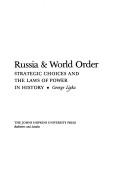 Cover of: Russia & world order: strategic choices and the laws of power in history