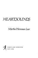 Cover of: Heartsounds by Martha Weinman Lear