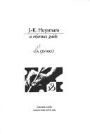 Cover of: J.-K. Huysmans by G. A. Cevasco