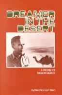 Cover of: Dreamer in the desert: a profile of Nelson Glueck