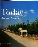 Cover of: China today and her ancient treasures by Joan Lebold Cohen