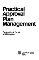 Cover of: Practical approval plan management