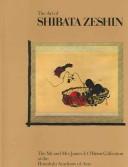 Cover of: The art of Shibata Zeshin by Shibata, Zeshin