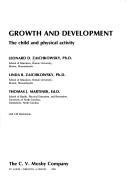 Cover of: Growth and development: The child and physical activity
