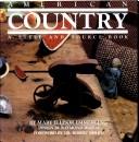 Cover of: American country, a style and source book