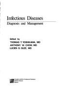 Cover of: Infectious diseases: diagnosis and management