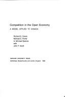 Cover of: Competition in the open economy: a model applied to Canada