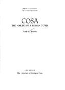Cosa, the making of a Roman town by Frank Edward Brown