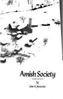 Cover of: Amish society | John Andrew Hostetler