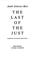Cover of: The last of the just