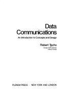 Cover of: Data communications | Robert Techo