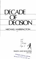 Cover of: Decade of decision: the crisis of theAmerican system