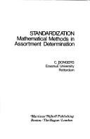 Cover of: Standardization: mathematical methods in assortment determination