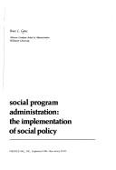 Cover of: Social program administration by Bruce L. Gates