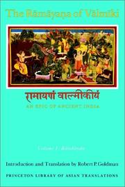 Cover of: The Ramayana of Valmiki: An Epic of Ancient India, Volume 1 by Robert P. Goldman