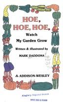 Hoe, hoe, hoe, watch my garden grow