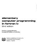 Cover of: Elementary computer programming in FORTRAN IV | Boris W. Boguslavsky