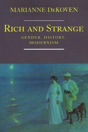 Cover of: Rich and strange: gender, history, modernism