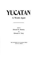 Cover of: Yucatán, a world apart
