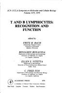 Cover of: T and B lymphocytes: recognition and function