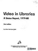 Video in libraries by Alice Harrison Bahr