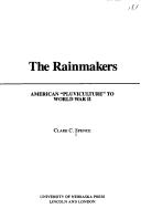 Cover of: The rainmakers: American "pluviculture" to World War II