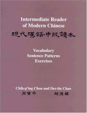 Cover of: Intermediate reader of modern Chinese by Zhou, Zhiping