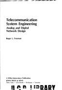 Telecommunication system engineering by Roger L. Freeman