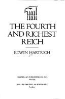 Cover of: The Fourth and richest Reich by Edwin Hartrich