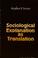 Cover of: Sociological explanation as translation