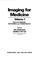 Cover of: Imaging for medicine