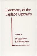 Cover of: Geometry of the Laplace operator by AMS Symposium on the Geometry of the Laplace Operator (1979 University of Hawaii at Manoa)